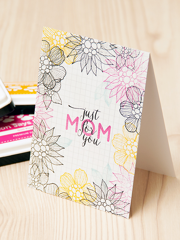 Just for you, Mom! A Mother's Day Card