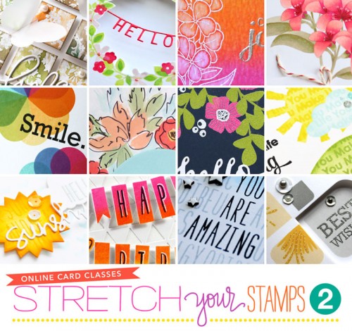 Stretch Your Stamps 2 Class and Giveaway!