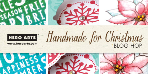 Hero Arts Handmade for Christmas Blog Hop 2014