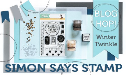 Simon Says Stamp "Winter Twinkle" December Card Kit Blog Hop. Video! Giveaway! 