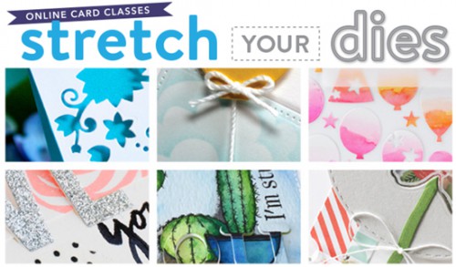 Stretch Your Dies Class Giveaway! 