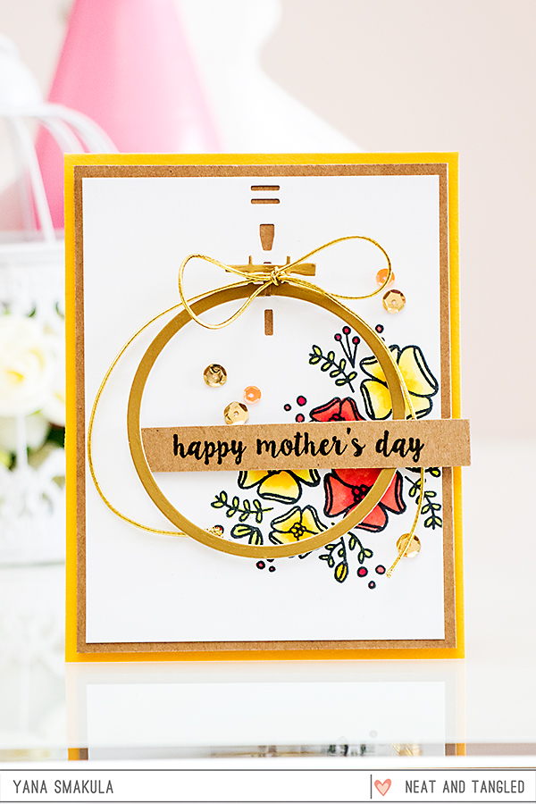 Yana Smakula | Neat & Tangled May 2015 Release. Day 1 - Happy Mother's Day featuring Send Pretty Mail stamp set + Hoop Die