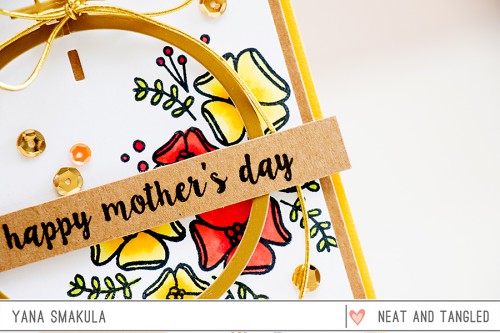 Yana Smakula | Neat & Tangled May 2015 Release. Day 1 - Happy Mother's Day featuring Send Pretty Mail stamp set + Hoop Die