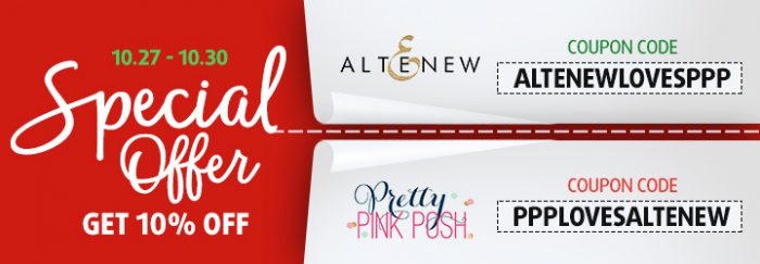 Dont miss these special offers from both Pretty Pink Posh and Altenew.