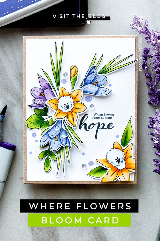 Simon Says Stamp | Where Flowers Bloom - So Does Hope Handmade card by Yana Smakula featuring Simon Says Stamp More Spring Flowers Stamp Set and Simon Says Stamp Friendship Blooms Stamp Set #cardmaking #stamping #greetingcard