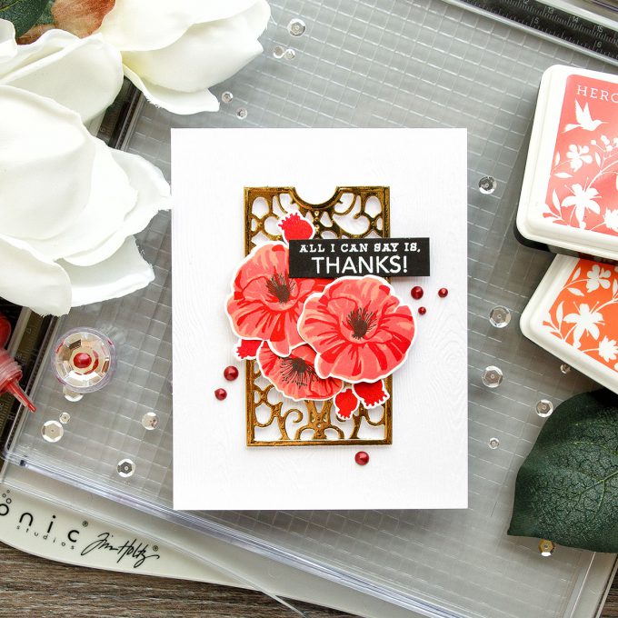 Hero Arts | Color Layering Poppies Thank You Card and Tonic Studios Stamp Platform