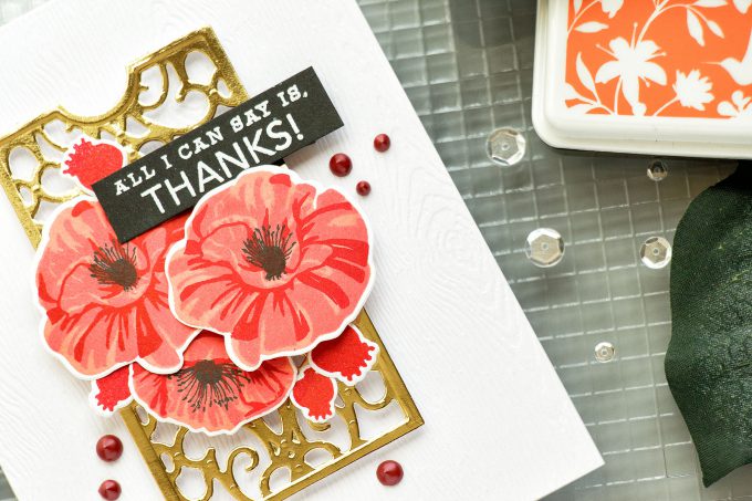 Hero Arts | Color Layering Poppies Thank You Card and Tonic Studios Stamp Platform