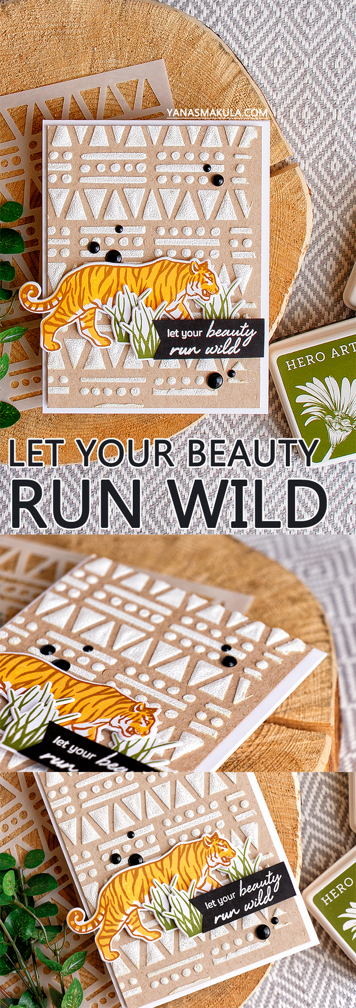 Hero Arts | Let Your Beauty Run Wild card by Yana Smakula. Using Color Layering Tiger stamp set