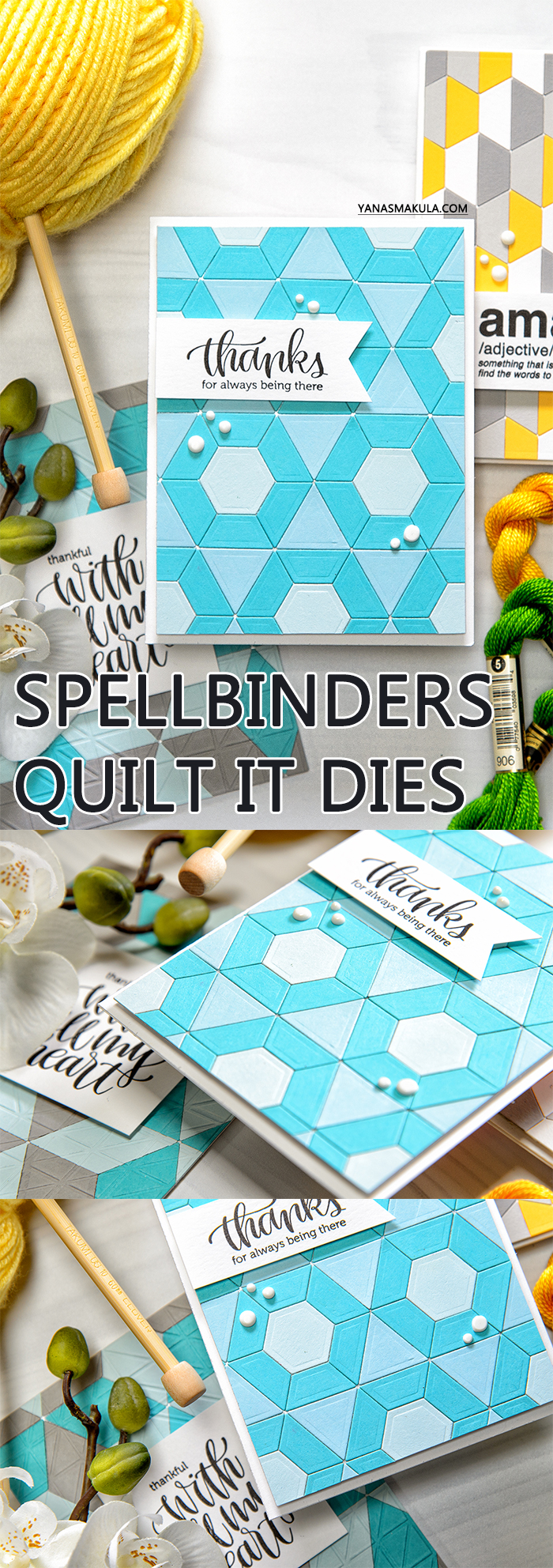 Spellbinders | Quilt It Collection - Thanks for Always Being There. Using ems Quilt Dies S3-285. Project by Yana Smakula