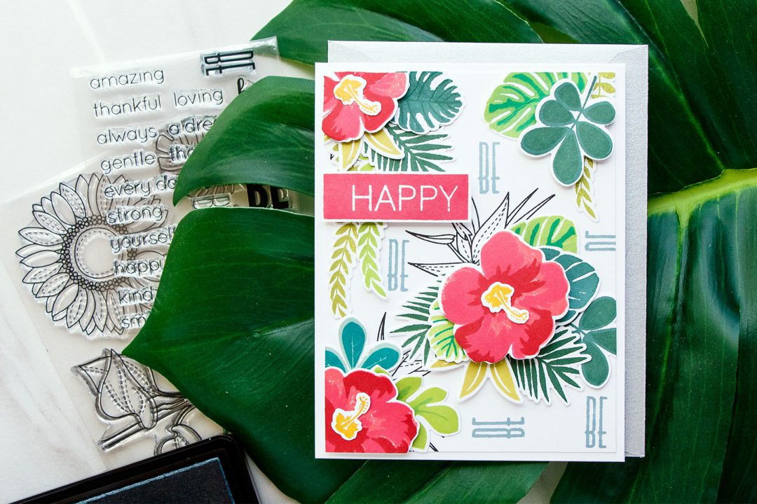 Simon Says Stamp | Dimensional Pattern Stamping. Video. Tropical Leaves & Summer Flowers Be Happy Card by Yana Smakula