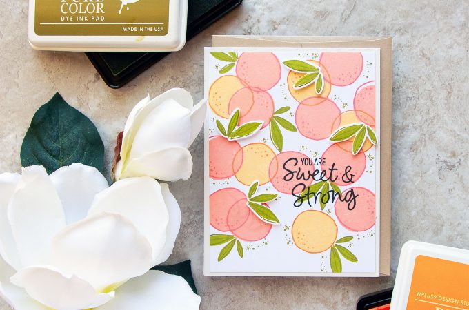 WPlus9 | You're Sweet & Strong Fruit Card using Summer Citrus stamps. Card by Yana Smakula