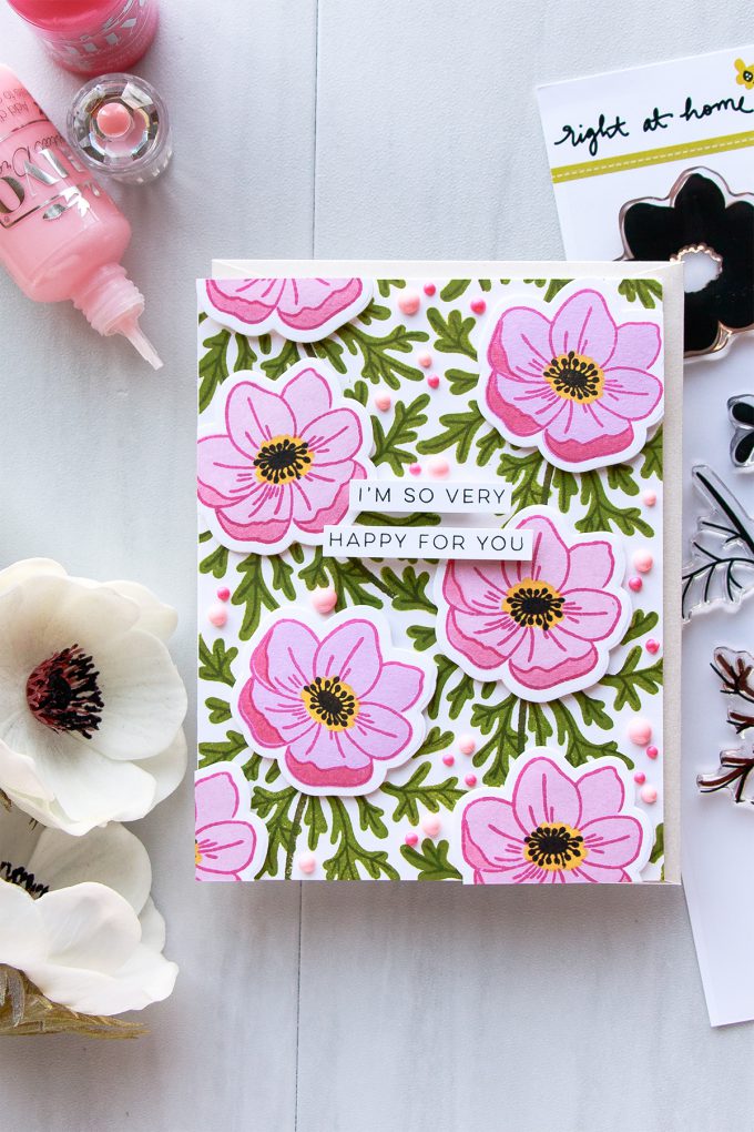 Right At Home | Dimensional Anemones Background - I'm So Very Happy For You Card by Yana Smakula