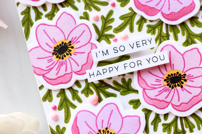 Right At Home | Dimensional Anemones Background - I'm So Very Happy For You Card by Yana Smakula