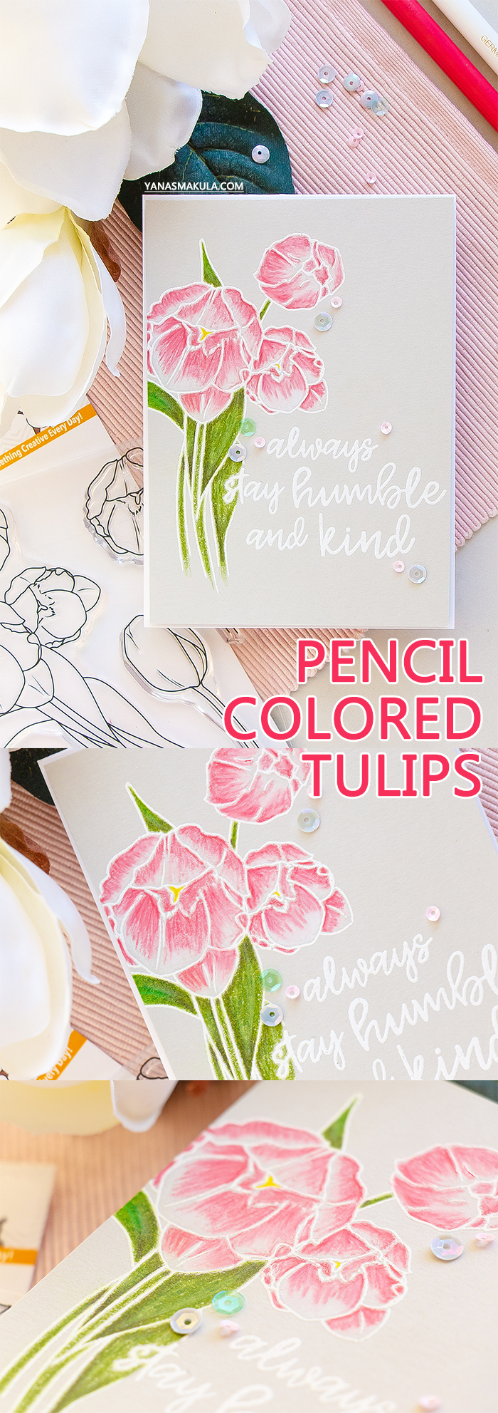 It’s STAMPtember! | WPlus9 Exclusive – Humble & Kind. Pencil colored tulips card by Yana Smakula