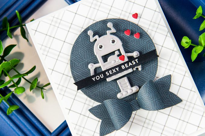 Spellbinders | You Sexy Beast Robot Valentine's Day Card for a Guy by Yana Smakula using S3-309 Die D-Lites Robots Etched Dies, S3-283 Die D-Lites Bow Ties Etched Dies, S3-313 Die D-Lites Love Letter Etched Dies, S4-114 Nestabilities Standard Circles LG Etched Dies. #spellbinders #neverstopmaking #diecutting #handmadecard #guycard #masculinecard #robotscard