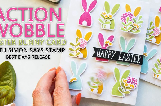 Simon Says Stamp | Action Wobble Happy Easter + Hello Bunny Cards using Oh Bunny sss101812, Reverse Polka Background sss101813 and Bold Flowers sss101811 from Simon Says Stamp #simonsaysstamp #eastercard #springcard #bunnycard #sss #simonsaysbestdays #cardmaking #stamping #diecutting