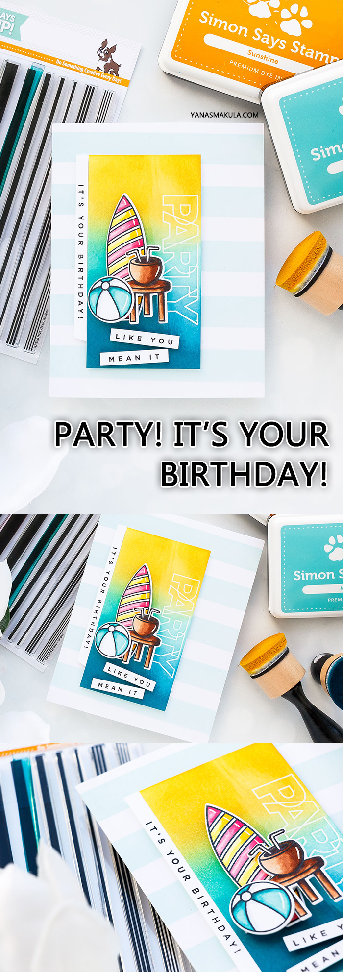 Simon Says Stamp | Summer Birthday Card. Party - It's Your Birthday! Card by Yana Smakula #cardmaking #stamping #handmadecard #copiccoloring #birthdaycard #summerbirthday #adultcoloring