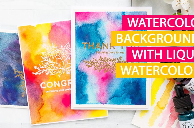 How to create Watercolor Backgrounds using Liquid Watercolors from Pinkfresh Studio. Handmade cards by Yana Smakula #yscardmaking #pinkfreshstudio #watercolorbackground #carmaking #liquidwatercolor