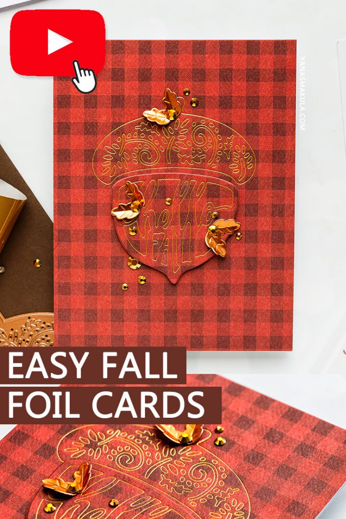 How to make Fall Acorn Cards. Video tutorial. Spellbinders | Fall Acorn Cards (Die Cutting + Hot Foil). Small Die of the Month. #cardmaking #spellbinders