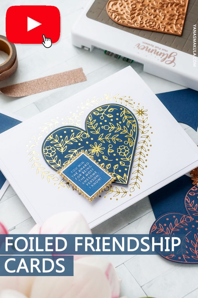 Hot Foil Friendship Cards. Spellbinders Glimmer of the Month January 2019 Club. Video tutorial. Handmade cards by Yana Smakula