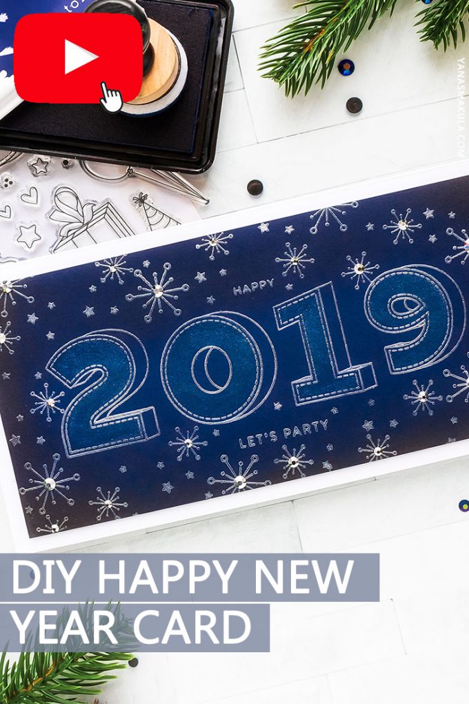 Handmade Happy New Year 2019 Card. Edit this design to fit 2020, 2021 or any other year ahead. Project by Yana Smakula for Simon Says Stamp