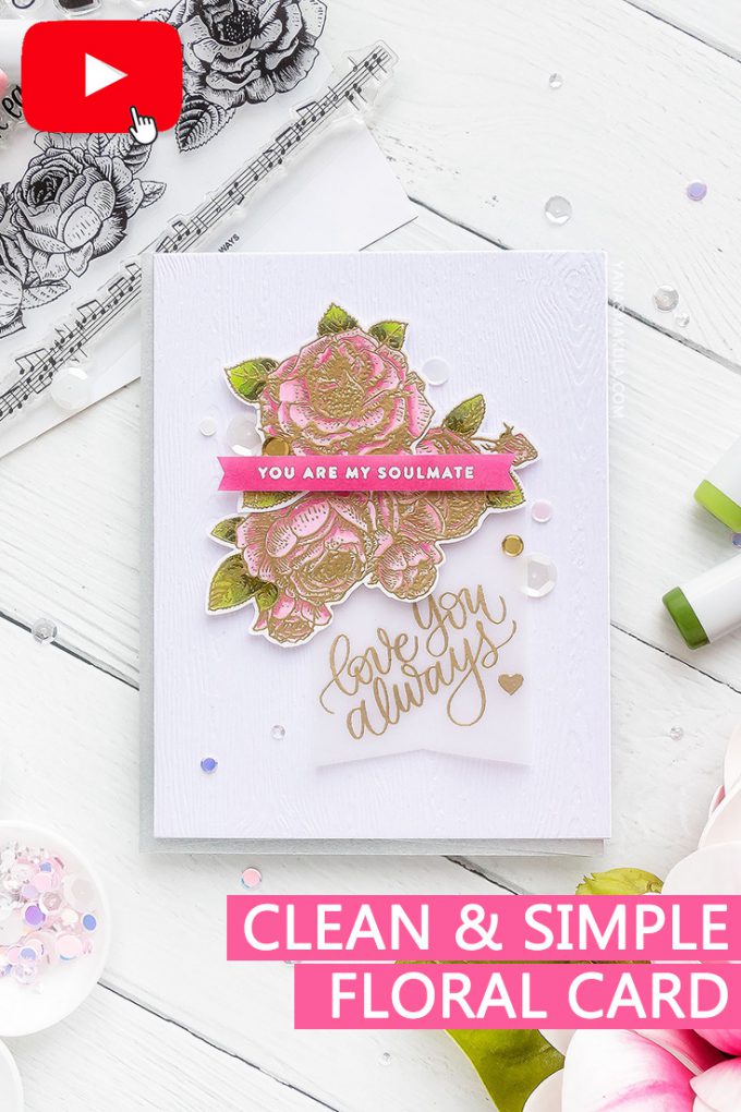 Simon Says Stamp | You Are My Soulmate - Valentine's Day Card. CAS Cardmaking. Video tutorial by Yana Smakula
