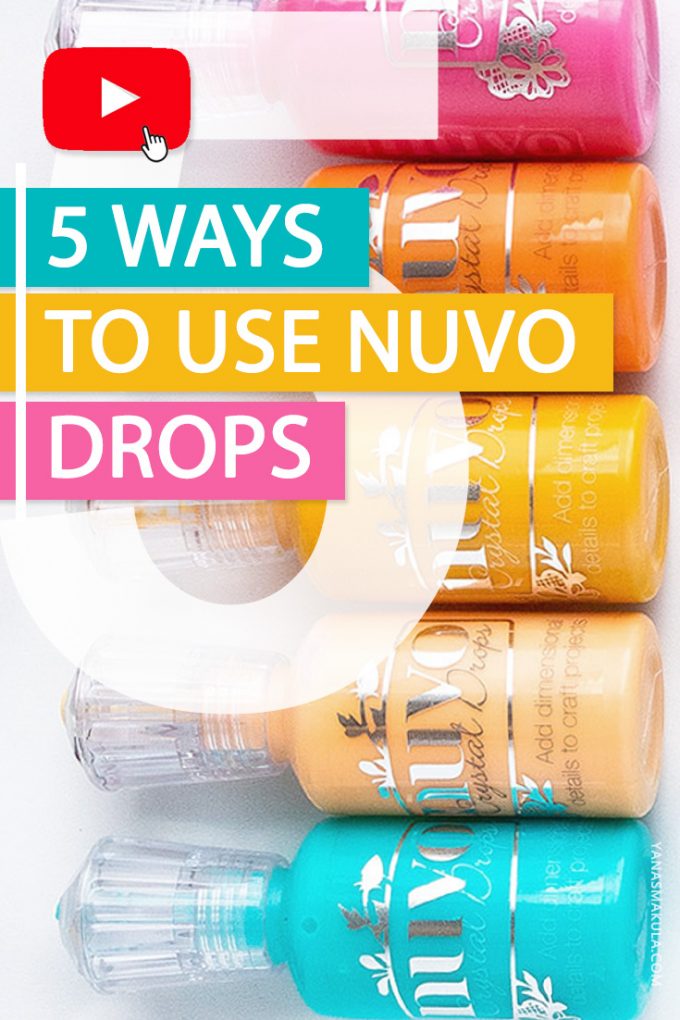 5 Ways To Use Nuvo Drops in Card Making 