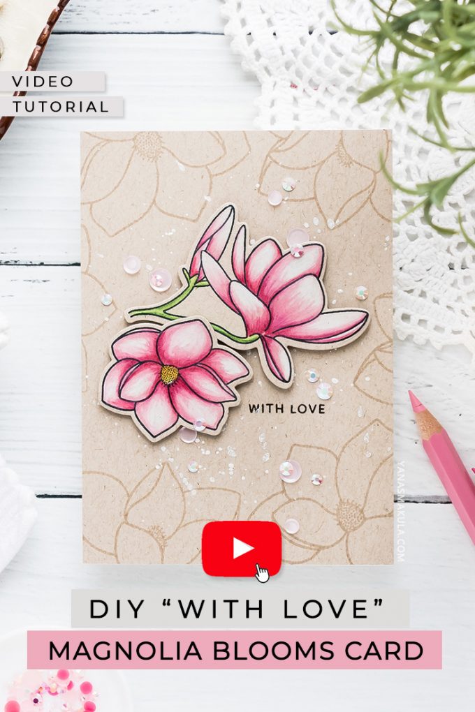 How to Color with Chameleon Dual Ended Color Pencils - 4Bar Magnolia Bloom Greeting Card with Pretty Pink Posh stamps. Video tutorial by Yana Smakula