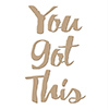 Spellbinders You Got This Glimmer Hot Foil Plate