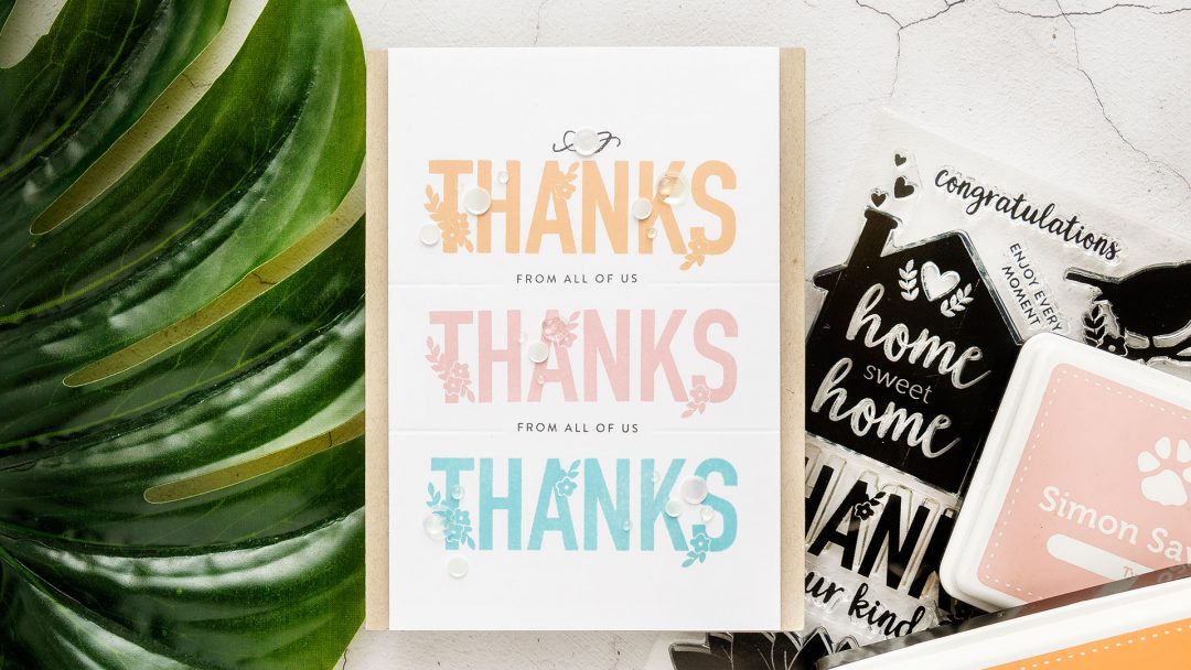 Simon Says Stamp | Thank You Card Made Easy featuring Home Sweet Home Stamp Set and Clean & Simple Stamping. Handmade card by Yana Smakula #cardmaking #simonsaysstamp #thankyoucard