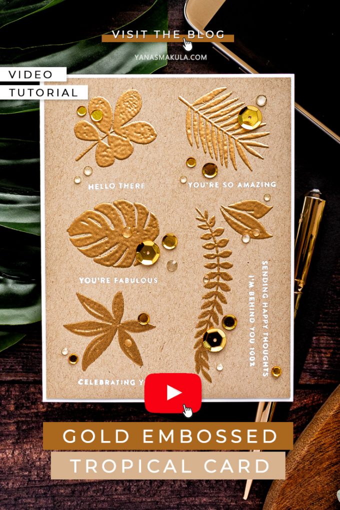 Simon Says Stamp | Gold Embossed Tropics Card. Video tutorial by Yana Smakula featuring Tropical Leaves and Tiny Sentiments #cardmaking #stamping #simonsaysstamp