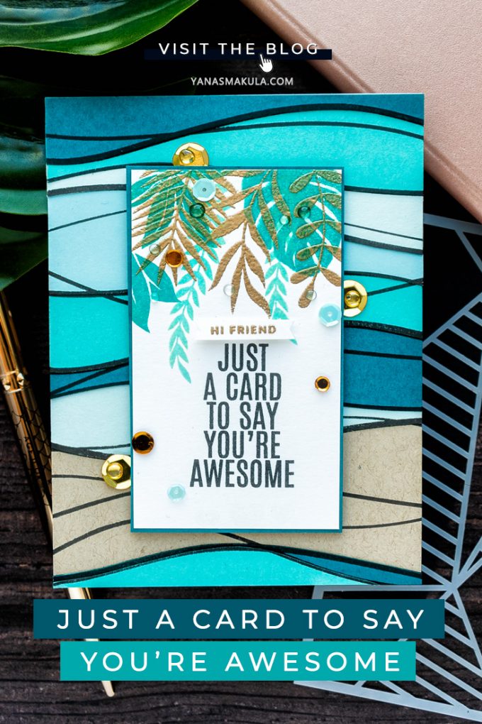 Simon Says Stamp | Just A Card To Say You're Awesome