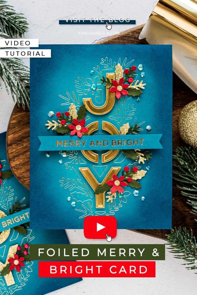 Spellbinders | Glimmer Hot Foiling with Etched Dies - Christmas Joy Card tutorial by Yana Smakula