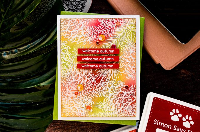 Simon Says Stamp | Autumn Card with Ink Blending & Emboss Resist. Video tutorial by Yana Smakula featuring PINECONE BACKGROUND sss102094 #simonsaysstamp #cardmaking