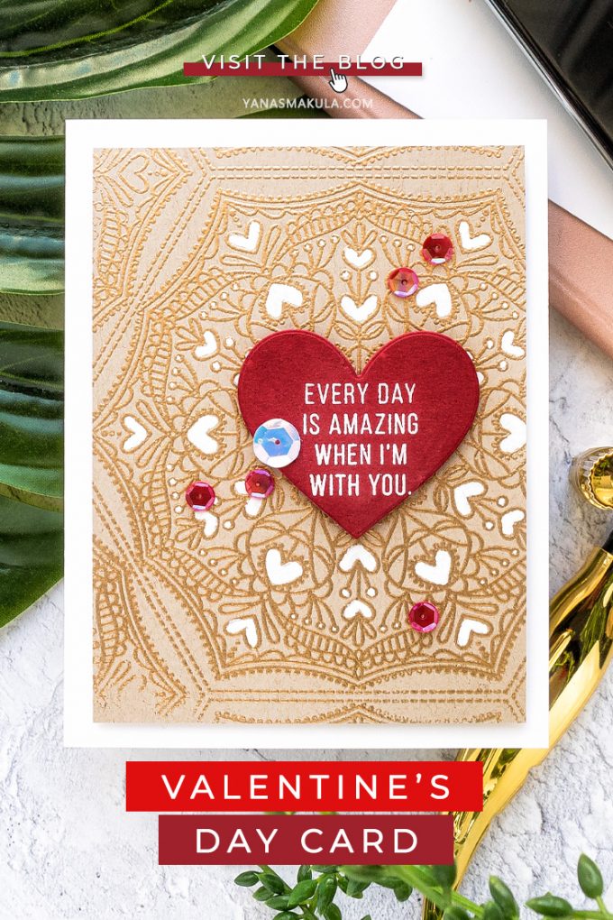 Simon Says Stamp | Valentine’s Day Card - Every Day is Amazing When I'm With You. Handmade card by Yana Smakula #cardmaking #simonsaysstamp #valentinesdaycard