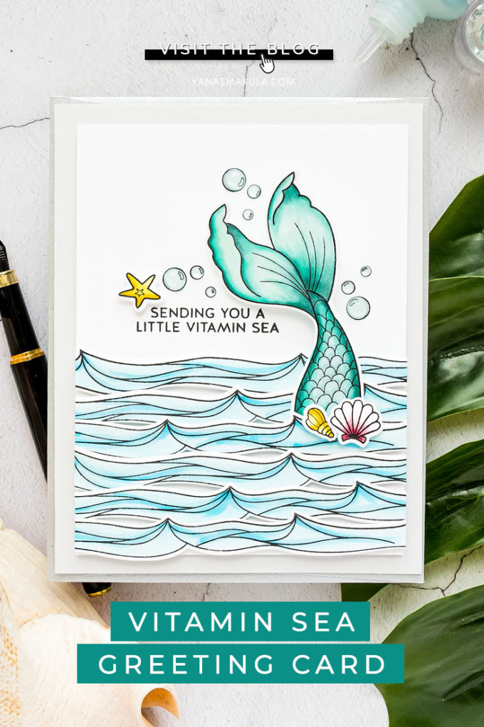 Simon Says Stamp | Sending You Vitamin Sea handmade card by Yana Smakula featuring BE A MERMAID sss102129 #simonsaysstamp #cardmaking #stamping #handmadecard