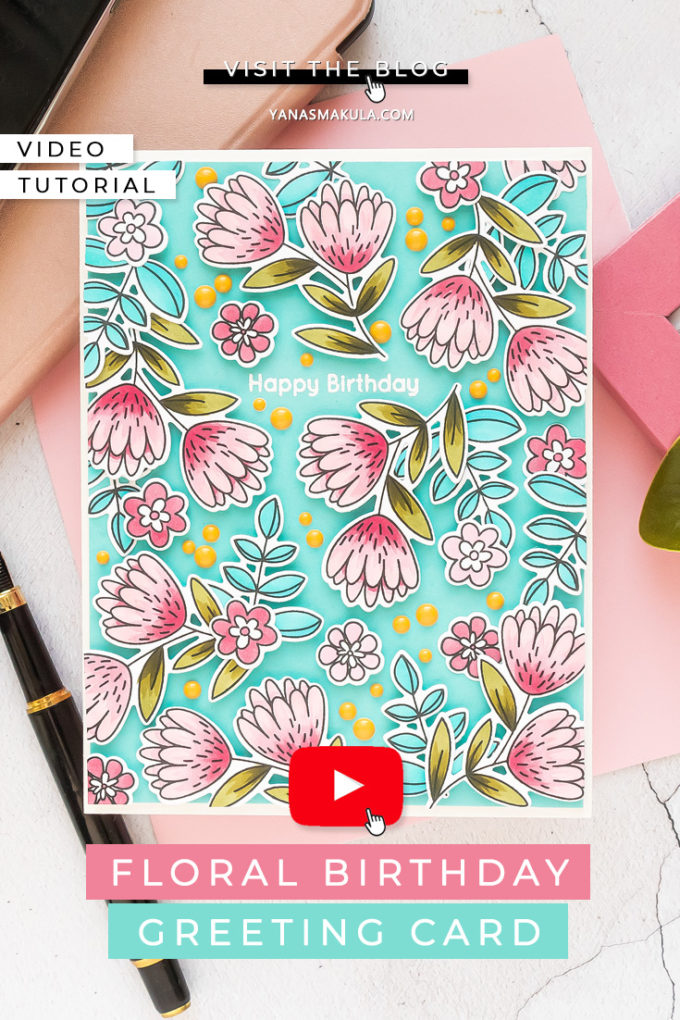 MFT Stamps | Happy Birthday Floral Greeting Card by Yana Smakula with MFT Fun Flowers stamp set | Video Tutorial #cardmaking #handmadecard #stamping #mftstamps