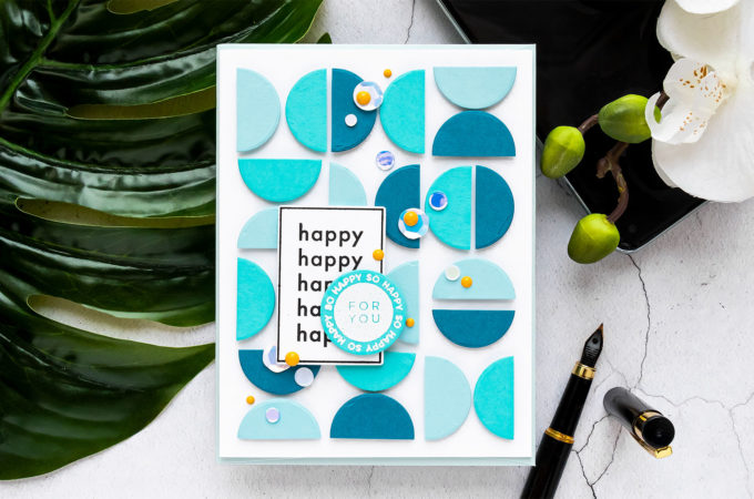 Simon Says Stamp | Circles, Half Circles and Graphic Patterns - So Happy For You Card by Yana Smakula featuring APPY DAYS czs54 stamp set #cardmaking #simonsaysstamp #handmadecard #SSSSendHappiness #SSSendACard #SSSUnitedWeCraft