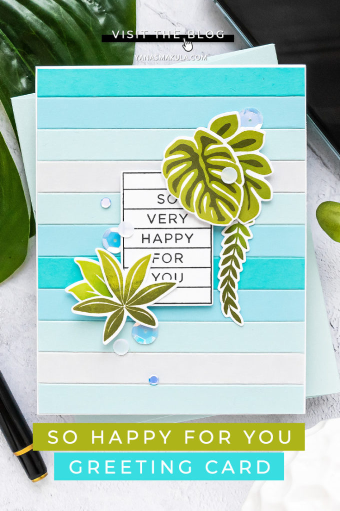 Simon Says Stamp | Tropical Stripes - Happy For You Card by Yana Smakula featuring CZ Design Stamps and Dies HAPPY DAYS set386hd and TROPICAL LEAVES SSS101620 #cardmaking #simonsaysstamp #copiccoloring #copicmarkers #handmadecard #SSSSendHappiness #SSSendACard #SSSUnitedWeCraft