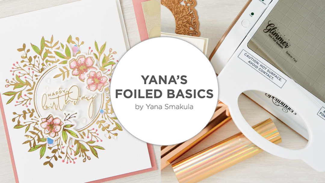 Spellbinders Foiled Basics Collection by Yana Smakula - Inspiration Roundup #Spellbinders #GlimmerHotFoilSystem #HotFoilStamping #HotFoiling #Cardmaking