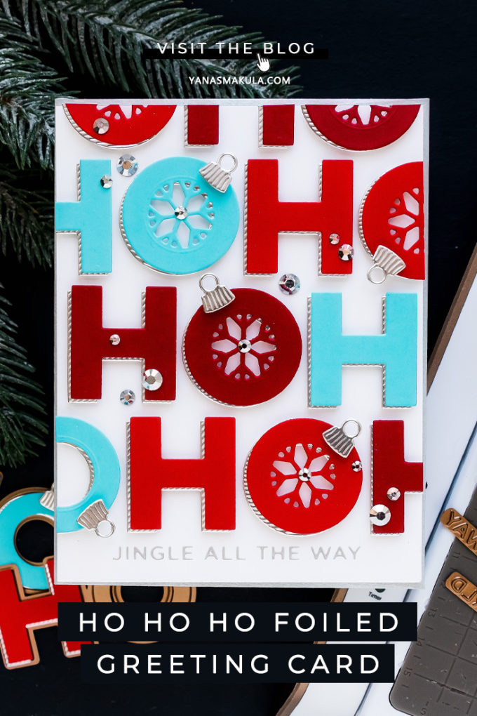 Spellbinders | It’s a Christmas Season – Christmas Ho Ho Ho Card by Yana Smakula featuring S3-402 Die D-Lites Jolly Ho Ho Ho Etched Dies from Sparking Christmas Collection #Spellbinders #Christmas #cardmaking #christmascardmaking