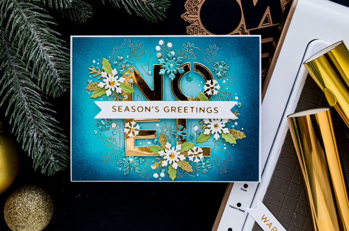 Foiled Christmas Greetings Card - Noel Season's Greetings Card by Yana Smakula featuring S4-1062 Festive Noel Etched Dies from Sparking Christmas Collection #cardmaking #Spellbinders #chritmascard