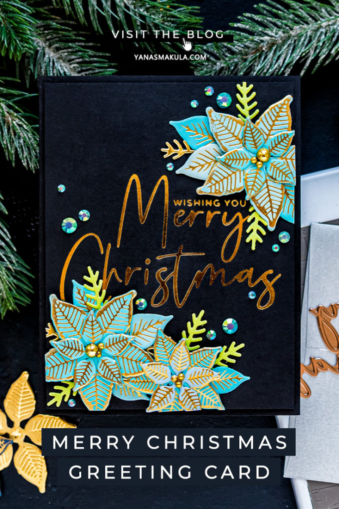 Spellbinders | Foiled Merry Christmas card by Yana Smakula featuring GLP-204 Stylish Script Merry Christmas and GLP-196 Glimmer Poinsettia Glimmer Hot Foil #Spellbinders #NeverStopMaking #Christmascard #GlimmerHotFoilSystem