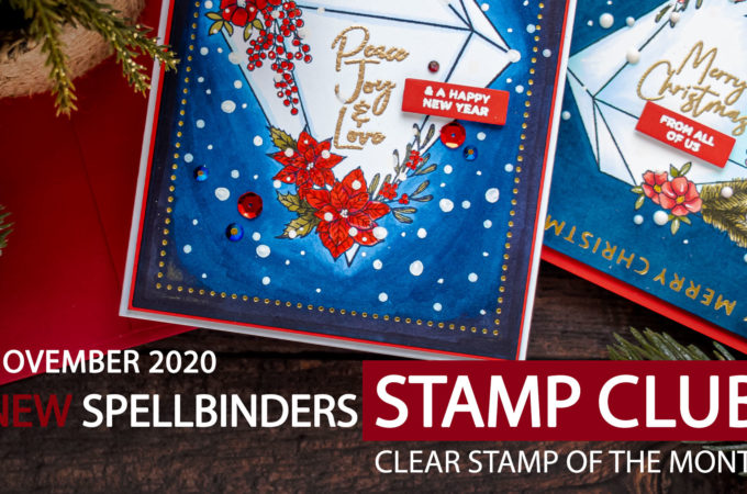 Spellbinders | Clear Stamp Of The Month Club Launch November 2020 Christmas Gem. Video tutorial - Christmas Greeting Cards