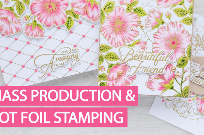 Tips for Mass Production with Hot Foil Stamping Technique - For My Beautiful Friend Handmade Greeting Card by Yana Smakula