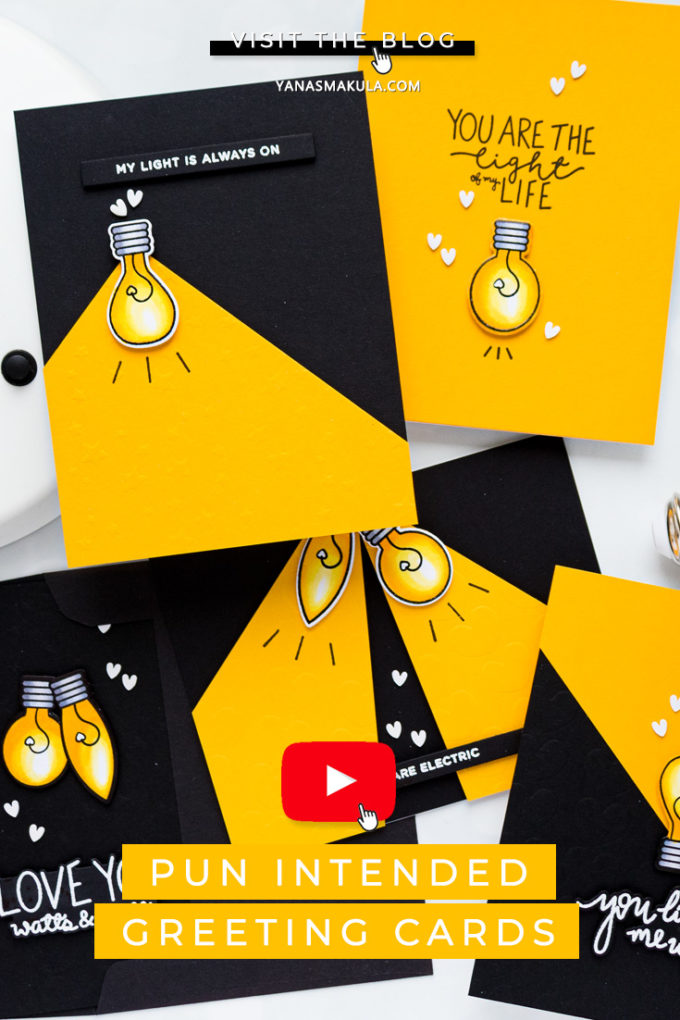 Pun Intended Handmade Greeting Cards - Light Puns. Video tutorial by Yana Smakula featuring LIGHT ME UP cz263c
