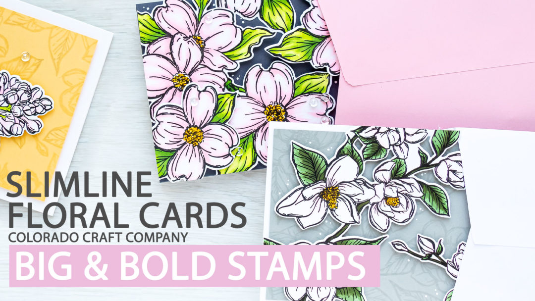 Colorado Craft Company | Slimline Floral Cards | Video + Giveaway