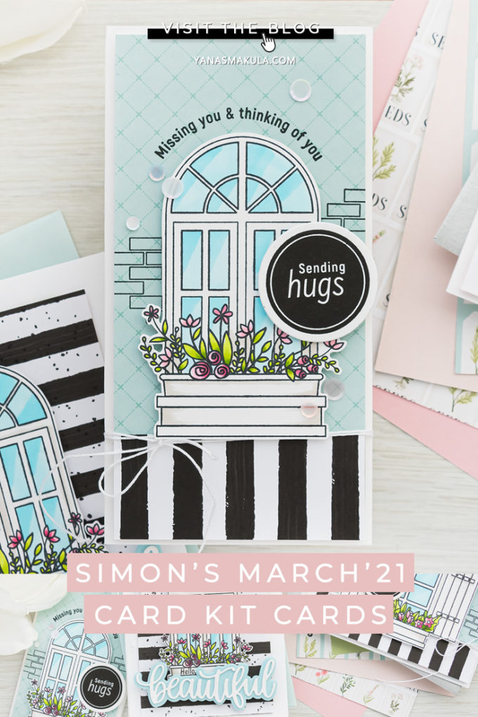 Simon Says Stamp | March 2021 Card Kit SPRING WINDOWS ck0321 #sssck #simonsaysstamp #cardmaking Handmade cards by Yana Smakula