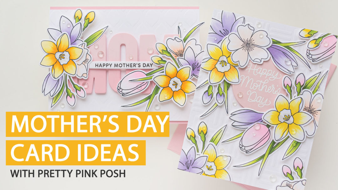 Mother's Day Card Ideas | Video | Blog Hop + Giveaway