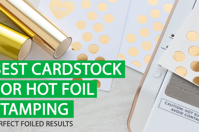 Best Cardstock for Hot Foil Stamping | Video